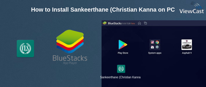 How to Install Sankeerthane (Christian Kannada Lyrics) on PC How to Install Sankeerthane (Christian Kannada Lyrics) on PC