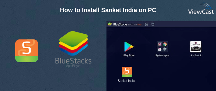 How to Install Sanket India on PC How to Install Sanket India on PC