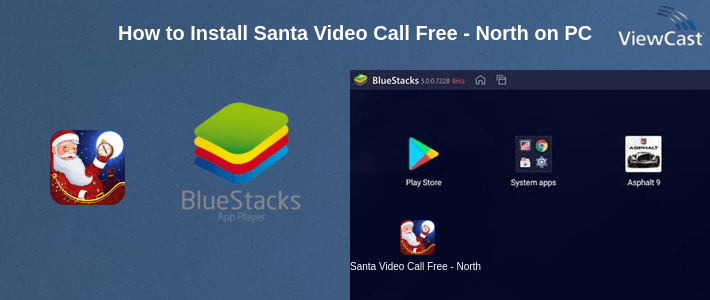 How to Install Santa Video Call Free - North Pole Command Center™ on PC How to Install Santa Video Call Free - North Pole Command Center™ on PC