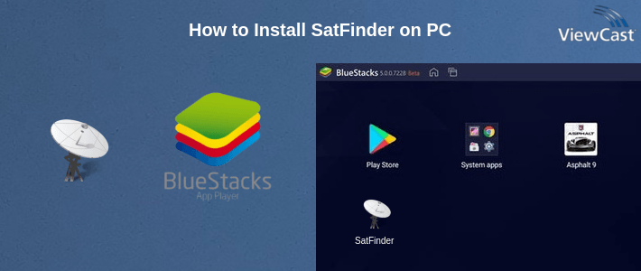 How to Install SatFinder on PC