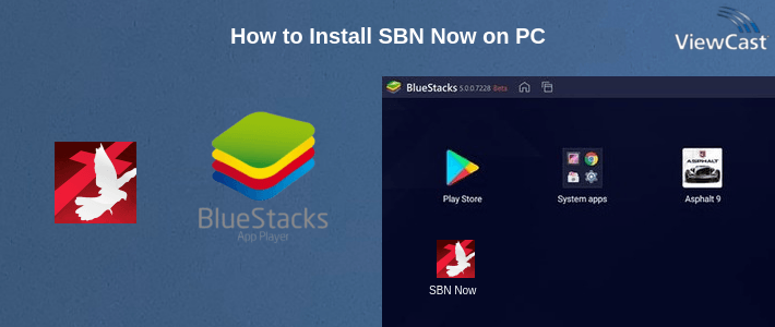 How to Install SBN Now on PC