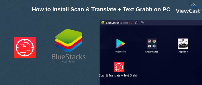 How to Install Scan & Translate + Text Grabber on PC How to Install Scan & Translate + Text Grabber on PC