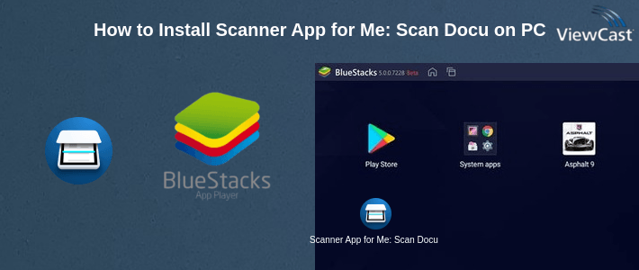 How to Install Scanner App for Me: Scan Documents to PDF on PC