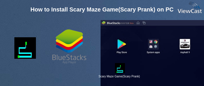 How to Install Scary Maze Game(Scary Prank) on PC How to Install Scary Maze Game(Scary Prank) on PC