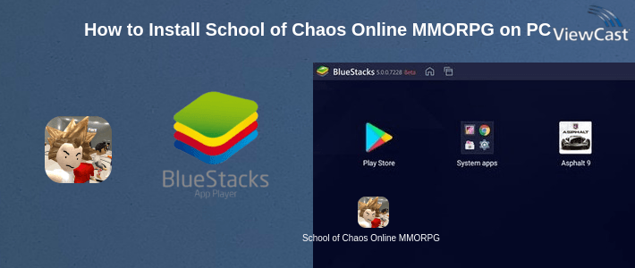 How to Install School of Chaos Online MMORPG on PC