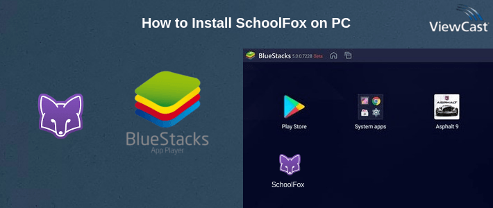 How to Install SchoolFox on PC How to Install SchoolFox on PC