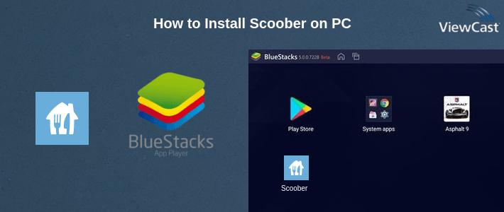 How to Install Scoober on PC