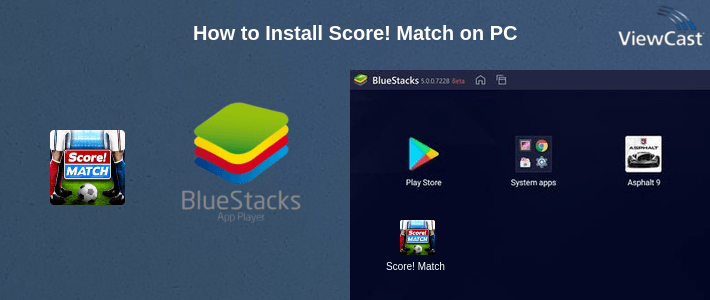 How to Install Score! Match on PC How to Install Score! Match on PC