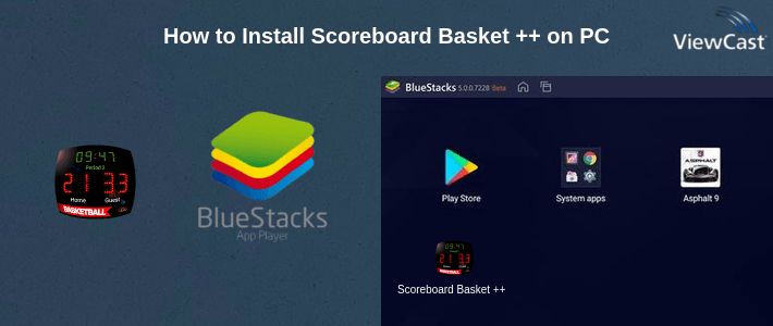 How to Install Scoreboard Basket ++ on PC