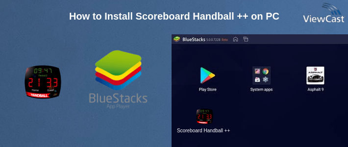 How to Install Scoreboard Handball ++ on PC How to Install Scoreboard Handball ++ on PC