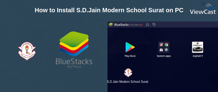 How to Install S.D.Jain Modern School Surat on PC How to Install S.D.Jain Modern School Surat on PC