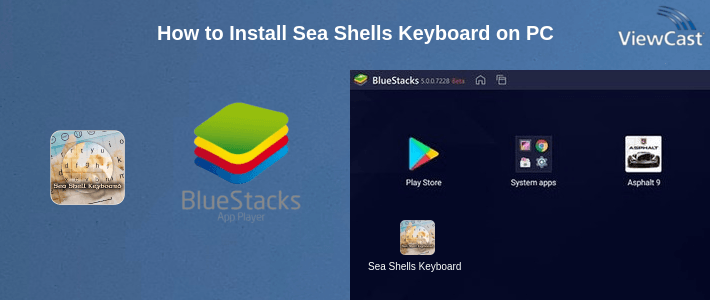 How to Install Sea Shells Keyboard on PC How to Install Sea Shells Keyboard on PC