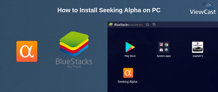 How to Install Seeking Alpha on PC