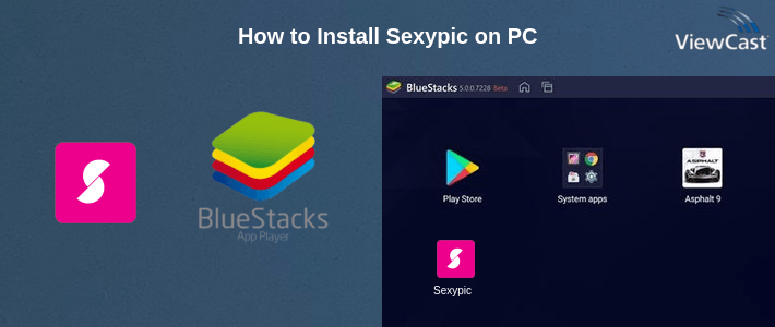 How to Install Sexypic on PC How to Install Sexypic on PC