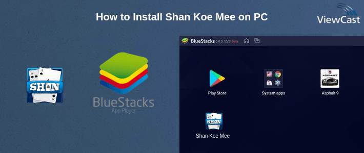 How to Install Shan Koe Mee on PC How to Install Shan Koe Mee on PC