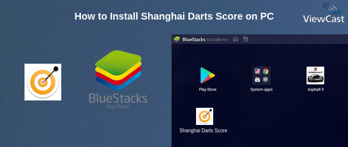 How to Install Shanghai Darts Score on PC