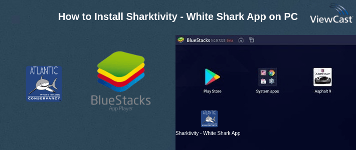 How to Install Sharktivity - White Shark App on PC