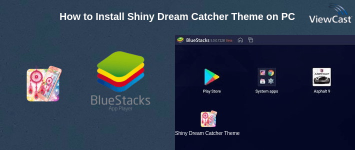 How to Install Shiny Dream Catcher Theme on PC