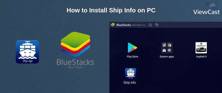 How to Install Ship Info on PC