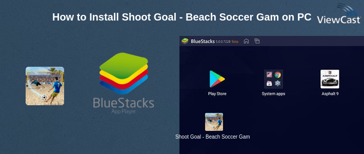 How to Install Shoot Goal - Beach Soccer Game on PC