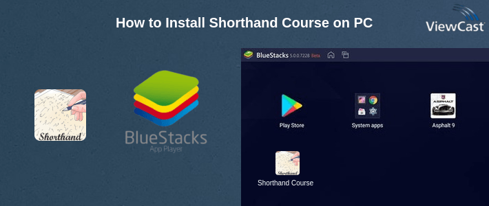How to Install Shorthand Course on PC How to Install Shorthand Course on PC