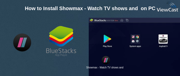 How to Install Showmax - Watch TV shows and movies on PC