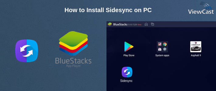 How to Install Sidesync on PC How to Install Sidesync on PC