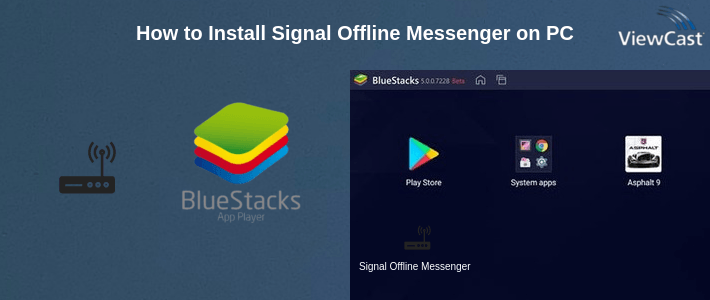 How to Install Signal Offline Messenger on PC