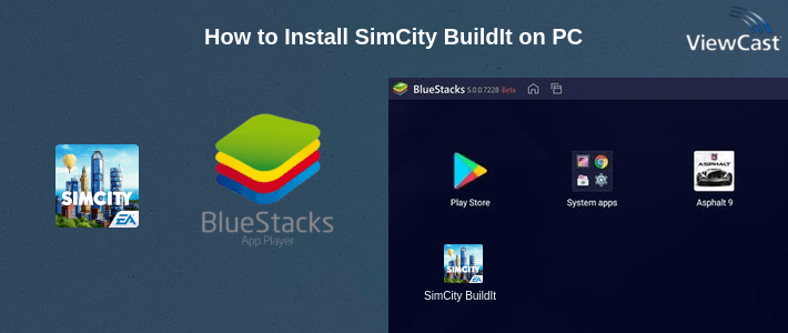 How to Install SimCity BuildIt on PC