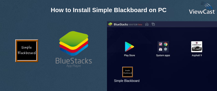 How to Install Simple Blackboard on PC