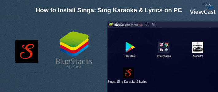 How to Install Singa: Sing Karaoke & Lyrics on PC How to Install Singa: Sing Karaoke & Lyrics on PC