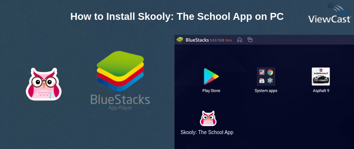 How to Install Skooly: The School App on PC How to Install Skooly: The School App on PC