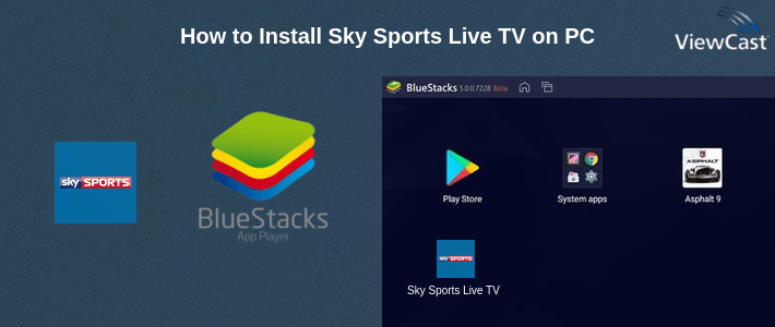 How to Install Sky Sports Live TV on PC How to Install Sky Sports Live TV on PC