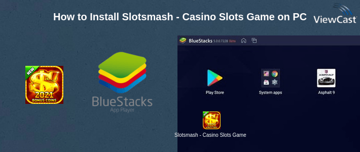 How to Install Slotsmash - Casino Slots Games Free on PC How to Install Slotsmash - Casino Slots Games Free on PC