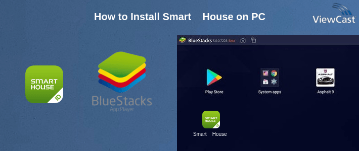 How to Install Smart    House on PC