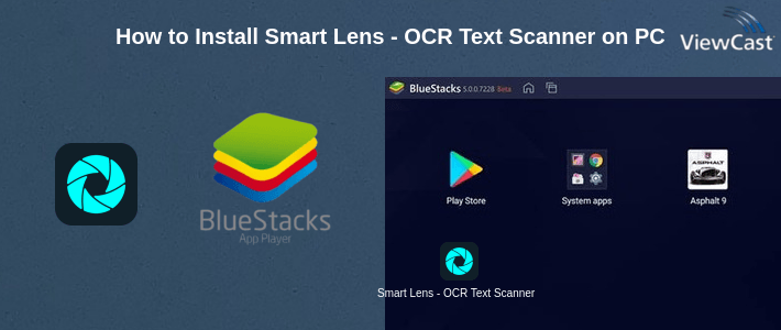 How to Install Smart Lens - OCR Text Scanner, QR code reader on PC