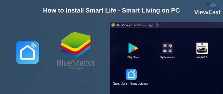 How to Install Smart Life - Smart Living on PC How to Install Smart Life - Smart Living on PC