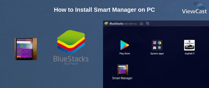 How to Install Smart Manager on PC