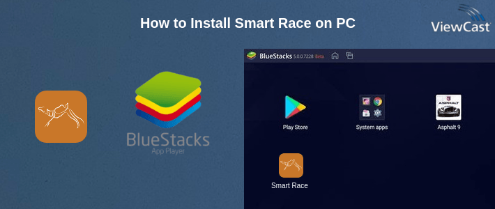 How to Install Smart Race on PC