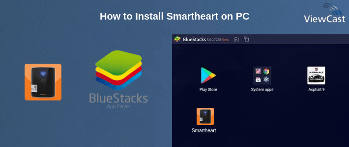 How to Install Smartheart on PC