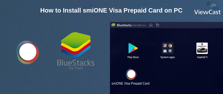 How to Install smiONE Visa Prepaid Card on PC