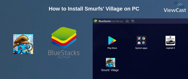 How to Install Smurfs' Village on PC How to Install Smurfs' Village on PC