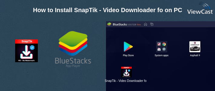 How to Install SnapTik - Video Downloader for TikTok No Watermark on PC How to Install SnapTik - Video Downloader for TikTok No Watermark on PC