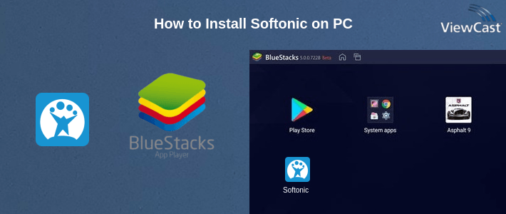 How to Install Softonic on PC