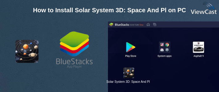 How to Install Solar System 3D: Space And Planet Simulator on PC How to Install Solar System 3D: Space And Planet Simulator on PC