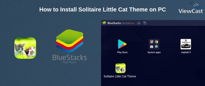 How to Install Solitaire Little Cat Theme on PC How to Install Solitaire Little Cat Theme on PC