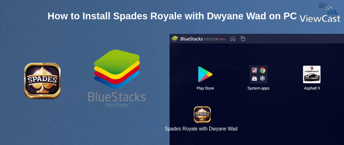 How to Install Spades Royale with Dwyane Wade on PC How to Install Spades Royale with Dwyane Wade on PC