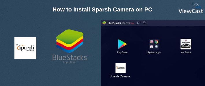 How to Install Sparsh Camera on PC How to Install Sparsh Camera on PC
