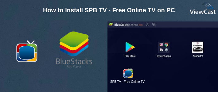 How to Install SPB TV - Free Online TV on PC