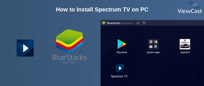 How to Install Spectrum TV on PC How to Install Spectrum TV on PC
